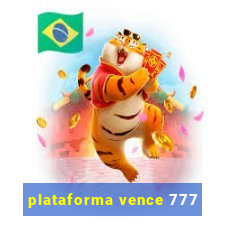 plataforma vence 777